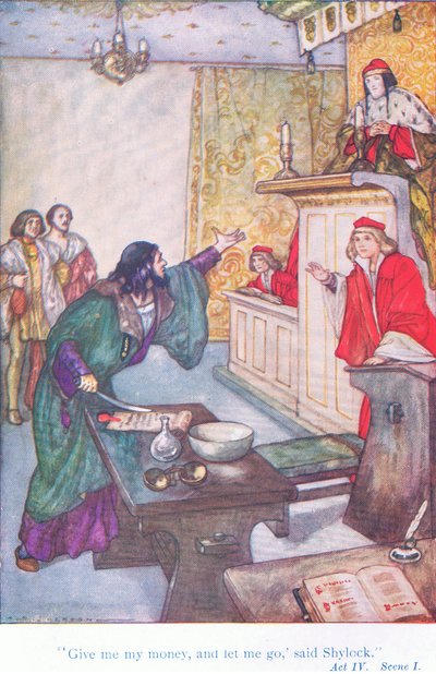 "Dame mi dinero y déjame ir," dijo Shylock (El mercader de Venecia), de Cuentos de Shakespeare pub. por Ward Lock & Co Ltd de A. Jackson