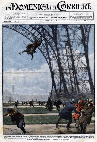 Una experiencia trágica: el paracaidista aficionado Marcel Haget saltó desde el piso de la Torre Eiffel, aprovechando la ausencia momentánea de los guardias. Su paracaídas no se abrió y se estrelló contra el suelo. Ilustración de Beltrame. La Domenica del  de Achille Beltrame