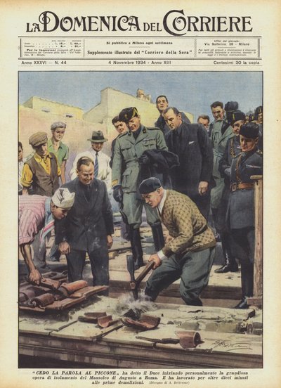 Cedo la palabra al pico dijo el Duce iniciando personalmente la grandiosa obra de Achille Beltrame