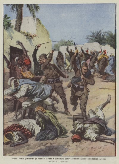 Cómo los turcos persuadieron a los árabes de Accara a luchar contra los italianos en lugar de someterse a ellos de Achille Beltrame