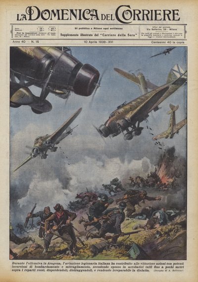 Durante la ofensiva en Aragón, la aviación legionaria italiana ha contribuido a las victorias de Achille Beltrame