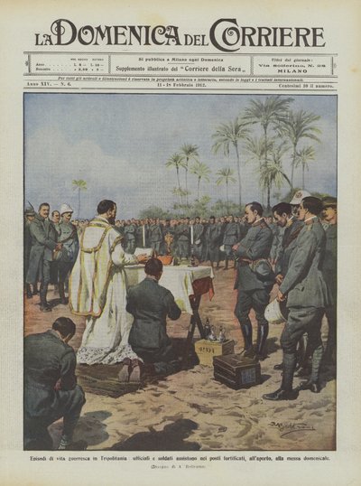 Episodios de vida bélica en Tripolitania, oficiales y soldados asisten en los puestos fortificados de Achille Beltrame