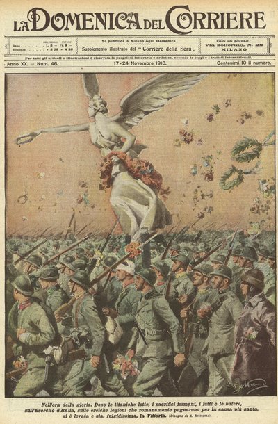 Primera Guerra Mundial 1918 - Italia en la guerra. Día de la Victoria. En la hora de la gloria. Después de una lucha titánica, los inmensos sacrificios, las muertes, las tormentas, el Ejército de Italia, las heroicas legiones romanas que lucharon por la ca de Achille Beltrame