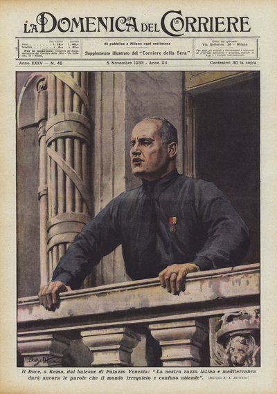 El Duce, en Roma, desde el balcón del Palacio Venecia, Nuestra raza latina y mediterránea dará aún de Achille Beltrame