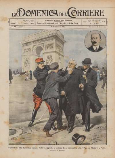 El presidente de la República francesa, Fallières, agredido y golpeado por un nacionalista de Achille Beltrame