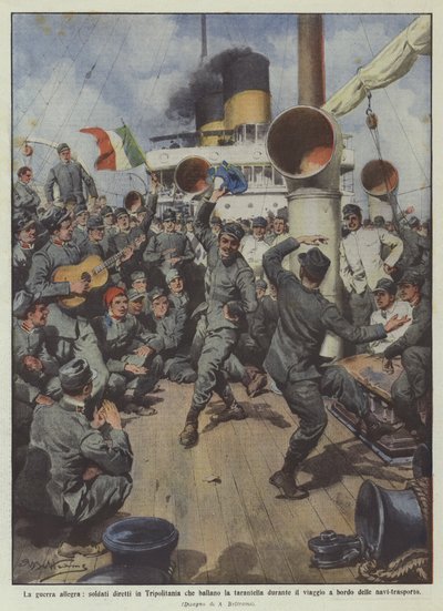 La guerra alegre, soldados dirigidos a Tripolitania que bailan la tarantela durante el viaje de Achille Beltrame