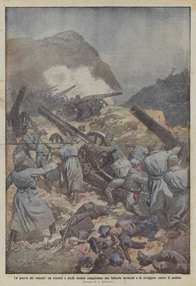 La guerra de los rumanos, un teniente y pocos hombres conquistan dos baterías bávaras y las vuelven contra el enemigo de Achille Beltrame