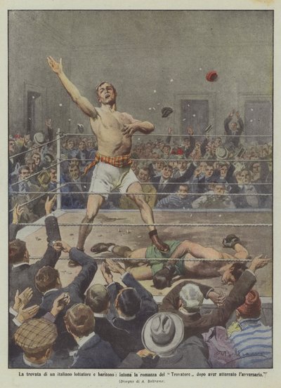 La ocurrencia de un luchador y barítono italiano, entona la romanza de El Trovador después de derribar al adversario de Achille Beltrame