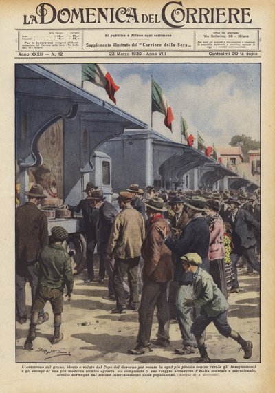 El camión de trigo, ideado y querido por el Jefe del Gobierno para llevar a cada pequeño centro de Achille Beltrame