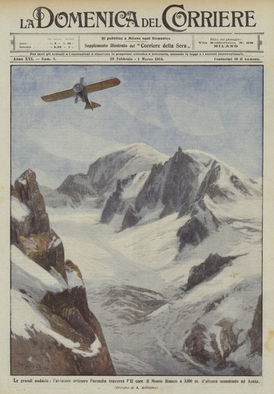 Las grandes audacias, el aviador suizo Parmelin cruza el 11 de marzo el Monte Blanco a 5300 metros de Achille Beltrame