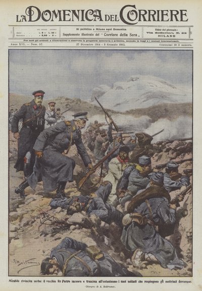 Maravillosa revancha serbia, el viejo Rey Pedro anima y lleva al entusiasmo a sus soldados de Achille Beltrame