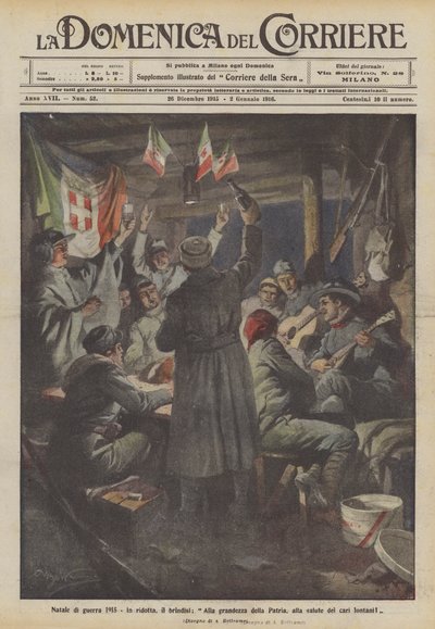 Navidad de guerra 1915, en la trinchera, el brindis, ¡A la grandeza de la Patria, a la salud de los seres queridos lejanos! de Achille Beltrame