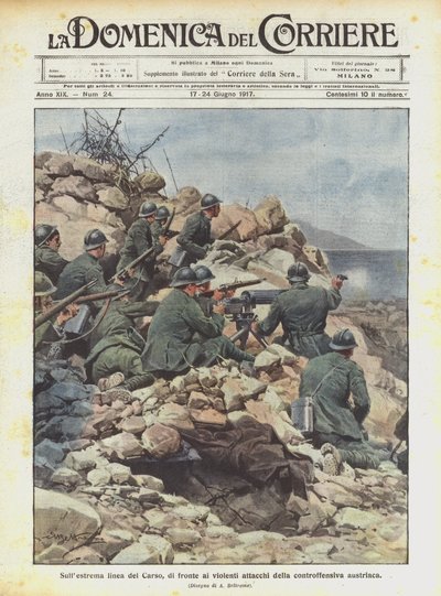 En la línea extrema del Carso, frente a los violentos ataques de la contraofensiva austriaca de Achille Beltrame
