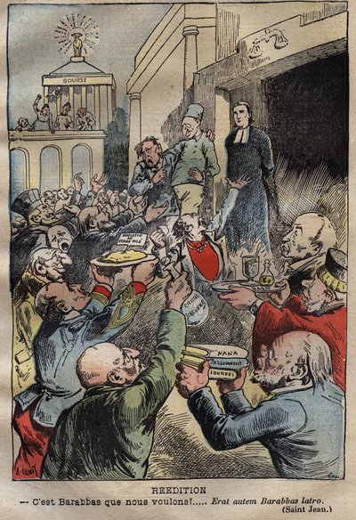 Caso Dreyfus - Reedición - ¡Queremos a Barrabás!... Erat autem Barabbas latro - ilustración de Achille Lemot (1846-1909) - 