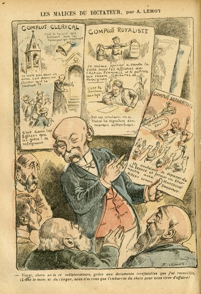 Ilustración de Achille Lemot en Le Pelerin, 21/07/07 - Las malicias del dictador Conspiración clerical Conspiración realista Conspiración separatista - Realismo, Religión Fe, Bloque de izquierda, Catolicismo - Clemenceau George de Achille Lemot