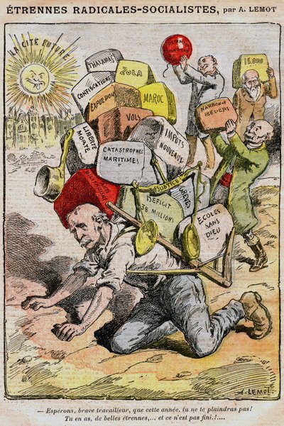 Radical-Socialistas: caricatura de Achille Lemot en Le Pelerin (1909) - un trabajador se derrumba bajo la carga de impuestos y molestias resultantes de la mala gestión del gobierno y Georges Clemenceau - huelgas de Achille Lemot