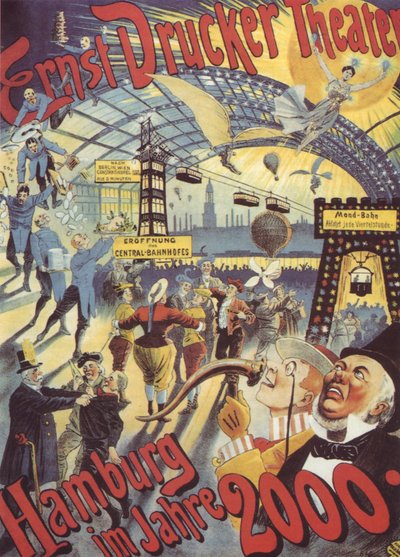 Hamburgo en el año 2000. Póster para el Teatro Ernst Drucker, 1896 de Adolph Friedländer