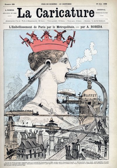 La embellecimiento de París por el metro, ilustración de anticipación por Albert Robida (1848-1926), en “La Caricatura” del 19/06/1886 de Albert Robida