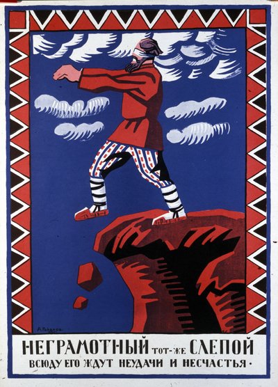 El analfabeto es como un ciego. Desgracias y derrotas le esperan por todos lados, cartel de A. Radakov de Aleksei Aleksandrovich Radakov