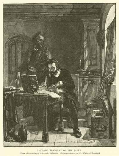 Tyndale traduciendo la Biblia de Alexander after Johnston