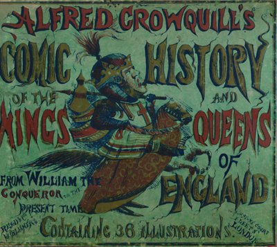 Historia Cómica de los Reyes y Reinas de Inglaterra de Alfred Crowquill - portada de Alfred Crowquill