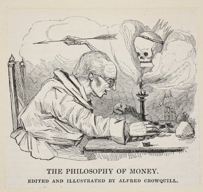 La Filosofía del Dinero, pub. c. 1842 de Alfred Crowquill