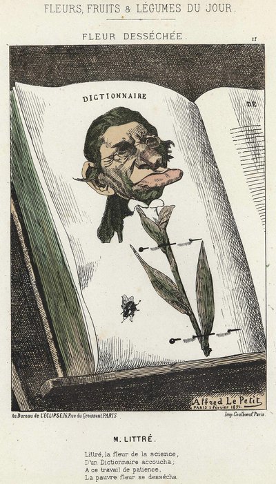 Flor desecada: caricatura sobre Littré - ilustración de 01/02/1871 en “Flores, Frutas y Verduras del Día” de Alfred Le Petit