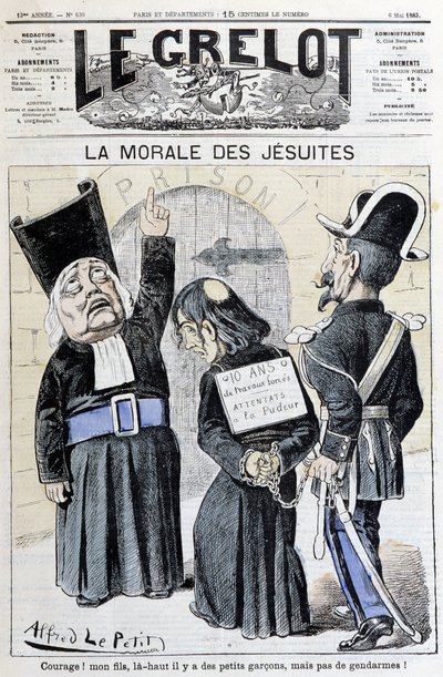 La moral de los jesuitas “¡Ánimo! Hijo mío, arriba hay niños pequeños, ¡pero gendarmes!”, mayo de 1883 (grabado) de Alfred Le Petit