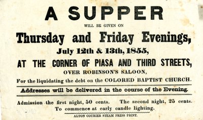 Circular anunciando una cena a beneficio de la Iglesia Bautista de Color, que se celebrará sobre el Salón de Robinson, [Alton, Illinois], 12-13 de julio de 1855 de Alton Courier
