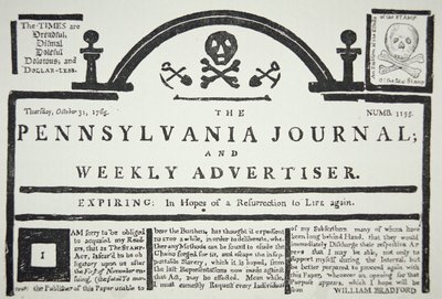 Una respuesta americana al Acta del Sello impuesta por los británicos, publicada en The Pennsylvania Journal and Weekly Advertiser el 31 de octubre de 1765 de American School