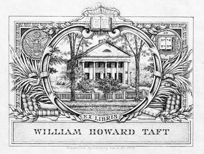 Exlibris del Presidente William H. Taft (1857-1930) 1909 de American School