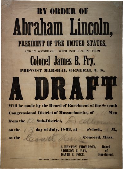 Por Orden de Abraham Lincoln... Un reclutamiento (reclutamiento de 110 hombres, Dedham, Mass.), 13 de julio de 1863 de American School