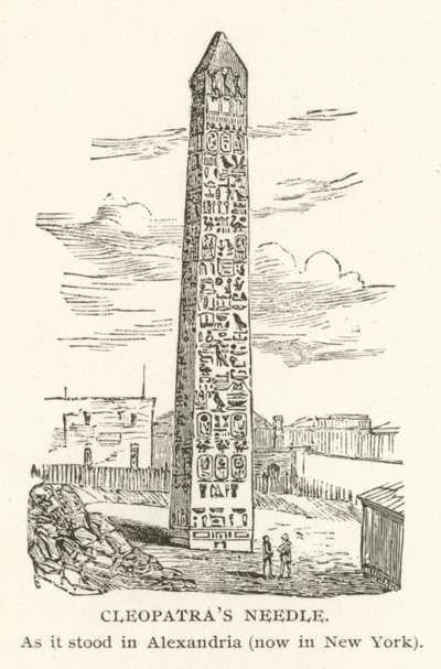 La Aguja de Cleopatra, como estaba en Alejandría, ahora en Nueva York de American School