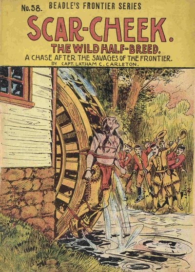 Portada del libro “ScarCheek - El mestizo salvaje. Una persecución tras los salvajes de la frontera” por el Capitán Latham C. Carleton. s. principios del siglo XX. de American School