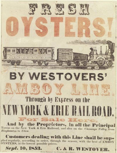 ¡Ostras frescas! Por la línea Amboy de Westover, a través del expreso en el ferrocarril de Nueva York y Erie, 10 de septiembre de 1853 de American School