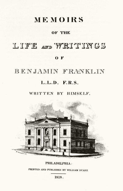 Frontispicio de “Memorias de la vida y escritos de Benjamin Franklin” autobiografía de Benjamin Franklin. Edición de 1818. de American School