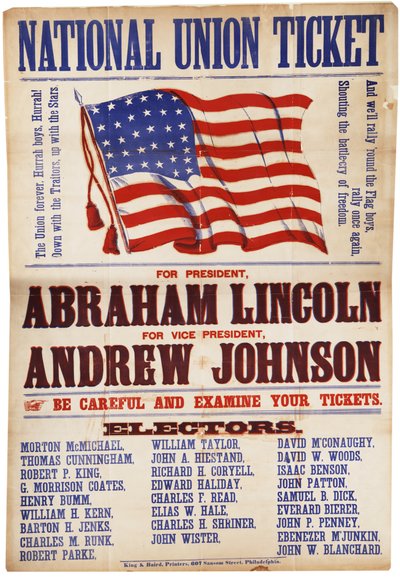 Boleta de la Unión Nacional. ... Lincoln y Johnson, La Unión por Siempre, 1864 de American School