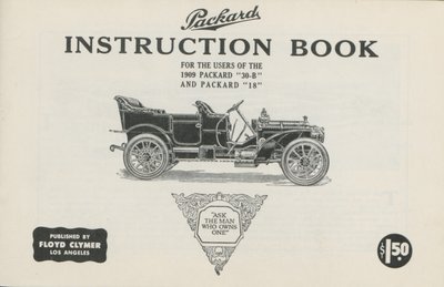 Libro de instrucciones de Packard para los usuarios del Packard 30-B y Packard 18, 1909 de American School
