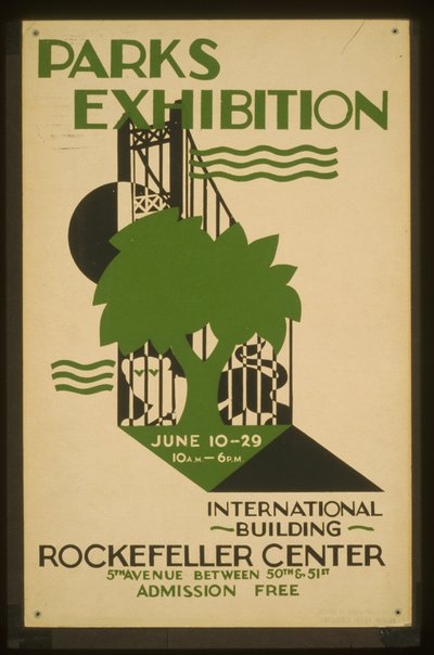 Exposición de parques, Edificio Internacional, Rockefeller Center, ejecutado por el Proyecto de Carteles del Alcalde de American School