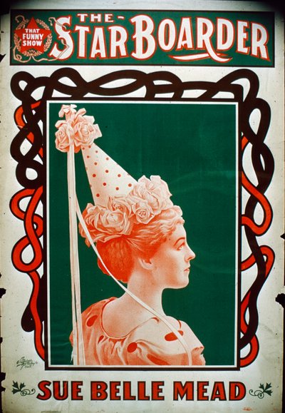 Póster del Teatro Star Boarder con la actriz Sue Belle Mead, c.1900 de American School