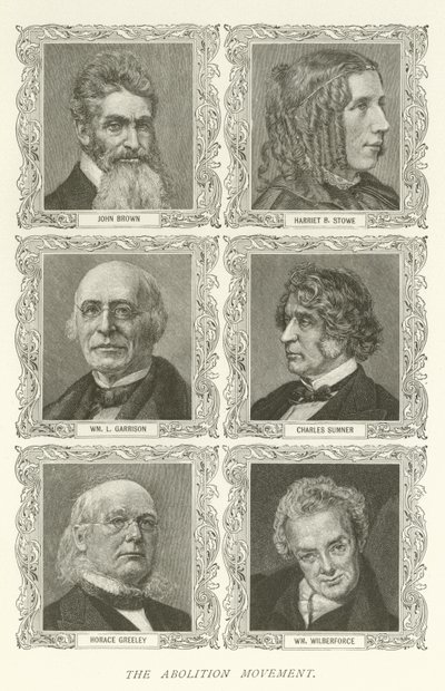 El Movimiento Abolicionista, John Brown, Harriet B Stowe, William L Garrison, Charles Sumner, Horace Greeley, William Wilberforce de American School