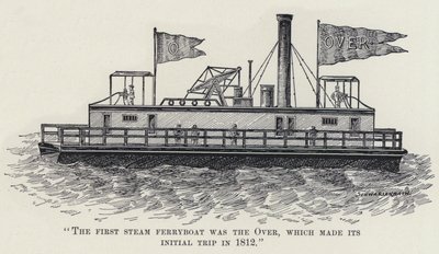 "El Primer Ferry de Vapor fue el Over, que Hizo su Viaje Inicial en 1812" de American School
