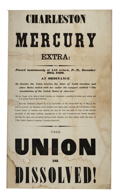 ¡La Unión está disuelta! (Charleston Mercury, Edición Extra), 20 de diciembre de 1860 de American School
