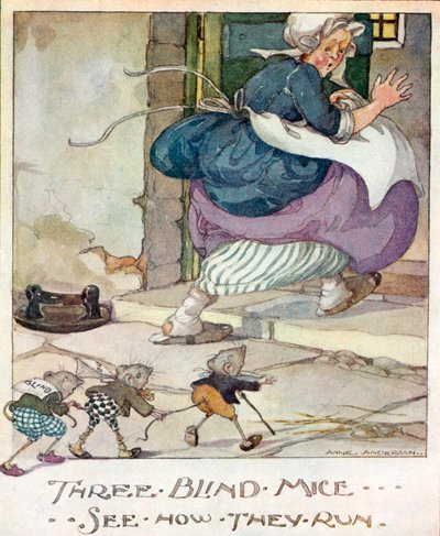 Tres ratones ciegos... Mira cómo corren de Anne Anderson