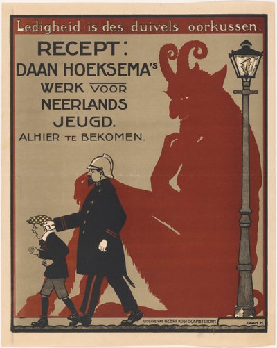 Cartel para libros infantiles de Daan Hoeksema
La ociosidad es el cojín de la oreja del diablo (título en el objeto) de Anonymous