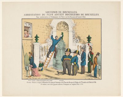 Arresto del Manneken Pis, 1845 Recuerdo de Bruselas. Arresto del burgués más viejo de Bruselas. Por violación de la Ordenanza de Policía sobre los Pissoirs del año 1845 (título sobre objeto) de Anonymous