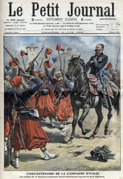 50º Aniversario de la Campaña Italiana: los soldados del 3er Regimiento de Zuavos vitorean al rey Víctor Manuel III (Víctor Manuel, Vittorio Emanuele 3) nombrado cabo de su regimiento tras la Batalla de Palestro - “The Petity Journal” del 1 de Anonymous Anonymous