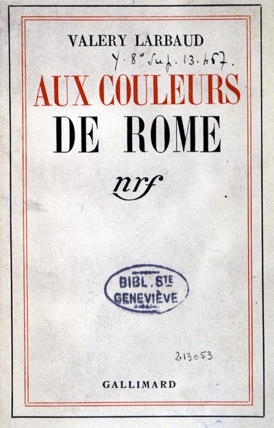 Portada de "Aux Couleurs de Rome" de Valéry Larbaud, París, Gallimard de Anonymous Anonymous