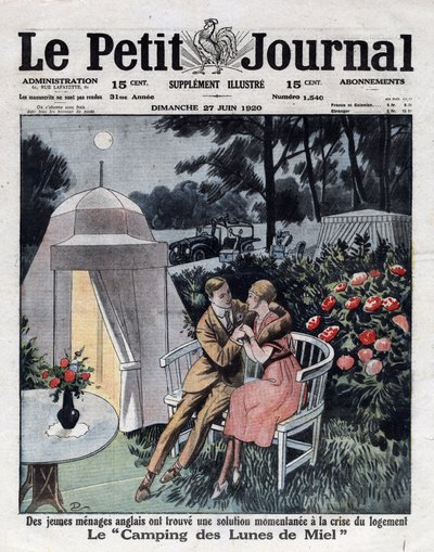 Economía e inflación en Inglaterra: pareja de recién casados en un campamento de luna de miel creado cerca de Londres para responder a la crisis de vivienda. Portada de "Le petit journal" del 27/06/1920. Colección privada de Anonymous Anonymous