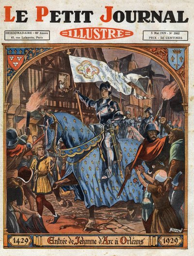 Entrada de Juana de Arco (1412-1431) a Orleans en 1429. Aniversario de los 500 años del evento. Grabado en "Le petit Journal Illustré", el 5/05/1929 de Anonymous Anonymous